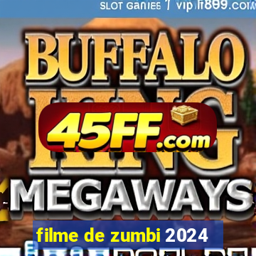 filme de zumbi 2024